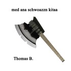 Picture for song '05 wos unguaz' by artist 'Thomas Becket'
