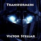Picture for song 'Transformers' by artist 'Victor Stellar'