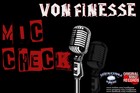 Picture for song 'Mic Check' by artist 'Von Finesse'
