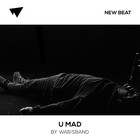 Picture for song 'U MAD (SOLD)' by artist 'Wabisband'