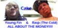 Picture for song '''Cake'' Rasp ft. Young Fin' by artist 'Young Fin'