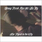Picture for song 'Jewelry Chec List' by artist 'Young Fresh Aka Mr. So Fly'