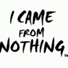Picture for song 'I came from nothing' by artist 'ZayToldYahBeatz'