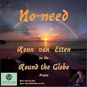 Picture for song 'No Need (feat. Ronn van Etten)' by artist 'Round The Globe'