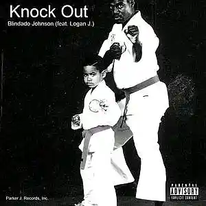 Picture for song 'Knock Out - Blindado Johnson(feat. Logan J.)' by artist 'Logan J.'