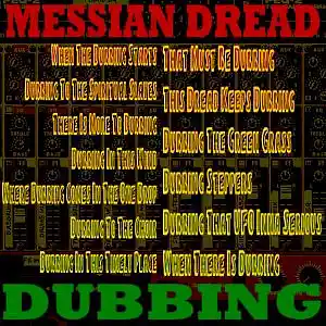 Picture for song 'Messian Dread - When The dubbing Starts' by artist 'Messian Dread'