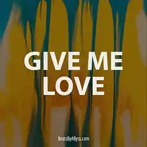 Picture for song 'Give Me Love' by artist 'abxxss'