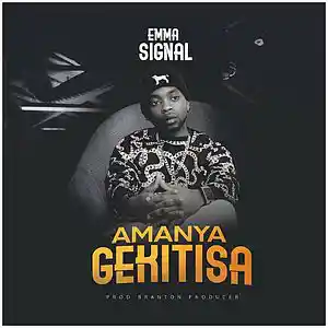 Picture for song 'AMANYA GEKITISA - EMMA SIGNAL' by artist 'EMMA SIGNAL'