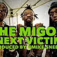 Picture for song 'Next Victim (MIGOS) produced by @mike.sneezzy' by artist 'mikesneezzy'