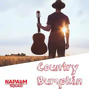 Picture for song 'Country Bumpkin' by artist 'Napalm Squad'