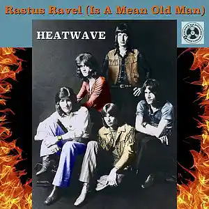 Picture for song 'Heatwave - Rastus Ravel (Is A Mean Old Man)' by artist 'The Heatwave UK'