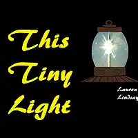 Picture for song 'This Tiny Light' by artist 'Lauren Lindsay Dj Empath'