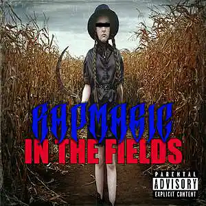 Picture for song 'RapMagic - In The Fields. THE BATTLEFIELD' by artist 'RAPMAGIC DELEON'
