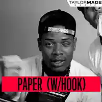 Picture for song 'Paper (W/HOOK)' by artist 'TaylorMadeBeatz'