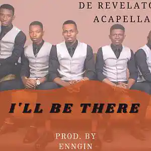 Picture for song 'I'll be there' by artist 'De Revelators Acappella'