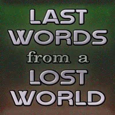 Picture for song 'LAST WORDS from a LOST WORLD' by artist 'Mille-Feuille'
