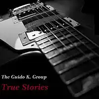 Picture for song 'True Stories - The Guido K. Group' by artist 'The Guido K. Group'