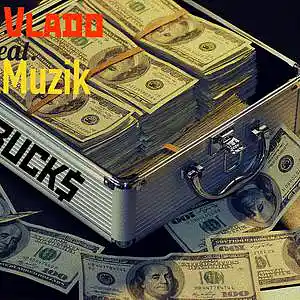 Picture for song 'Evil Vlado - Bucks feat. FeezMuzik' by artist 'Evil Vlado'