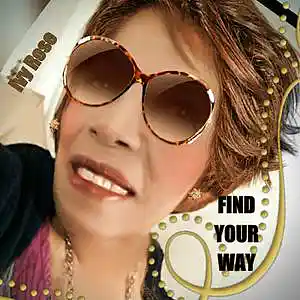 Picture for song 'Find your way 2017 GV' by artist 'Ivy Rose R'