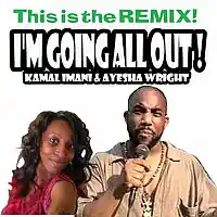 Picture for song 'I'm Going All Out - 2018 Dance Remix' by artist 'Kamal Supreme'