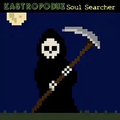 Picture for song 'Soul Searcher' by artist 'Kastropodux'