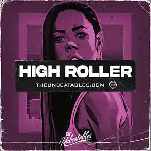Picture for song 'HIGH ROLLER ***** Buy 2 Get 3 FREE' by artist 'The Unbeatables'