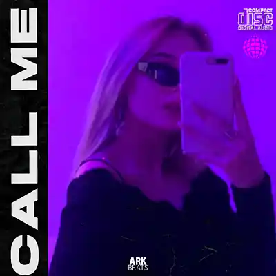 Picture for song 'CALL ME (BUY 2 GET 1 FREE)' by artist 'ARK On The Beats'