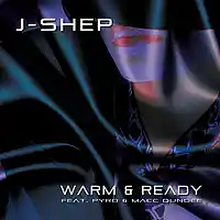 Picture for song 'Warm and Ready Featuring Macc Dundee (Radio Edit)' by artist 'JShepMusic'