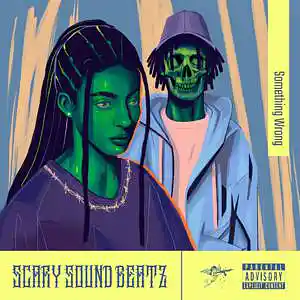 Picture for song 'Something wrong' by artist 'ScarySoundBeatz'