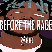 Picture for song '*NEW* Before The Rage (FREE DL + BUY 1 GET 1 FREE)' by artist 'SdotFire'
