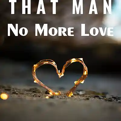 Picture for song 'No More Love' by artist 'That Man'