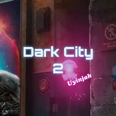 Picture for song 'Dark City 2' by artist 'Uyinjah'