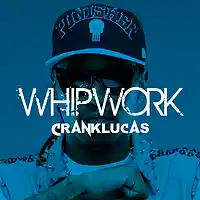 Picture for song 'Whipwork Future Type Beat NEW AUG 2015' by artist 'Crank Lucas'