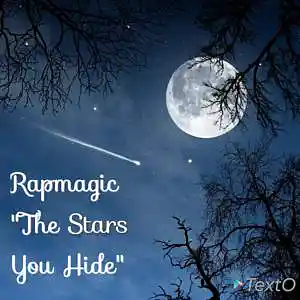 Picture for song 'Rapmagic - "The Stars You Hide" 2023' by artist 'RAPMAGIC DELEON'