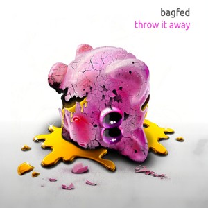 Picture for song 'Throw it away' by artist 'Bagfed'