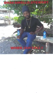 Picture for song 'Shakamello Stewart - When Jah Call I - 13 - If Yes' by artist 'SHAKAMELLO STEWART'