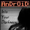 Picture for song 'Into Your Darkness' by artist 'AnDrOiD (DK)'