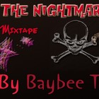 Picture for song 'Welcome To the Nightmare intro track' by artist 'BaybeeT productions'