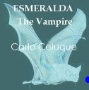 Picture for song 'Esmeralda the Vampire' by artist 'Carlo Celuque'