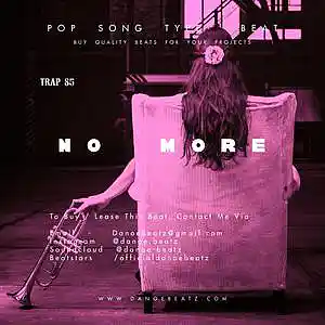 Picture for song 'NO MORE' by artist 'DanoeBeatz'
