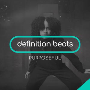 Picture for song 'Purposeful' by artist 'definitionbeats.com'