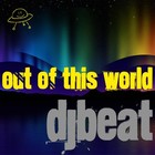 Picture for song 'Out Of This World (Live @ Elevation Mix)' by artist 'DJ Beatmaster'