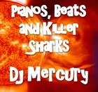 Picture for song 'Pianos, Beats and Killer Sharks' by artist 'Dj Mercury'