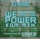Picture for song 'we are the power dont give up edm mix' by artist 'DJMONDOENT'