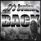Picture for song 'He's Coming Back' by artist 'Dr. D.L. Gilbert'