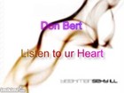 Picture for song 'Listen to ur heart' by artist 'Don Bert'