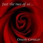 Picture for song 'Just The Two Of Us' by artist 'Ernesto Cortazar'