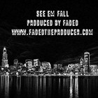 Picture for song 'See em fall' by artist 'Fadedtheproducer'