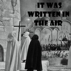 Picture for song 'It Was Written In The Air' by artist 'FrostDaFlame'
