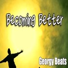 Picture for song 'Becoming Better' by artist 'Georgy Beats'
